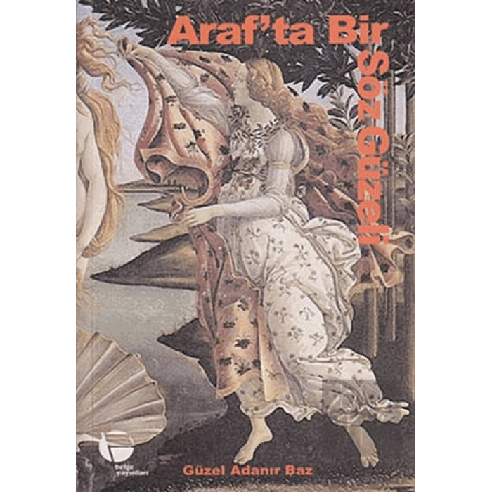 Araf’ta Bir Söz Güzeli