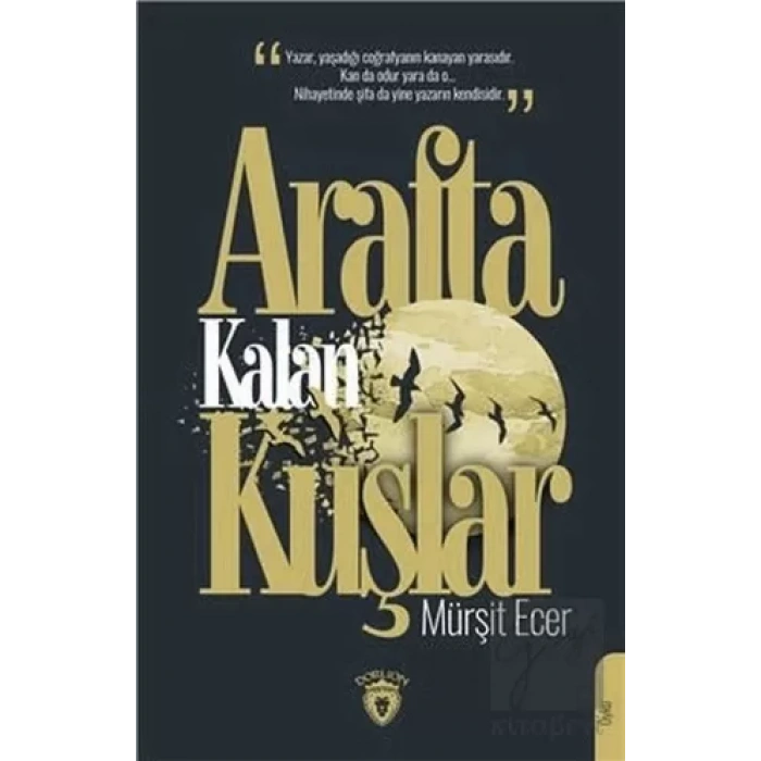 Arafta Kalan Kuşlar