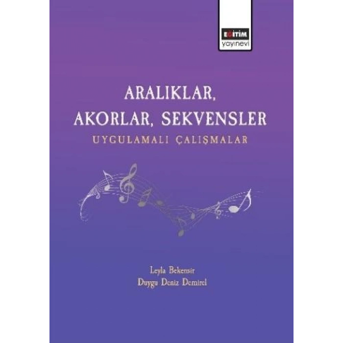 Aralıklar, Akorlar, Sekvensler Uygulamalı Çalışmalar