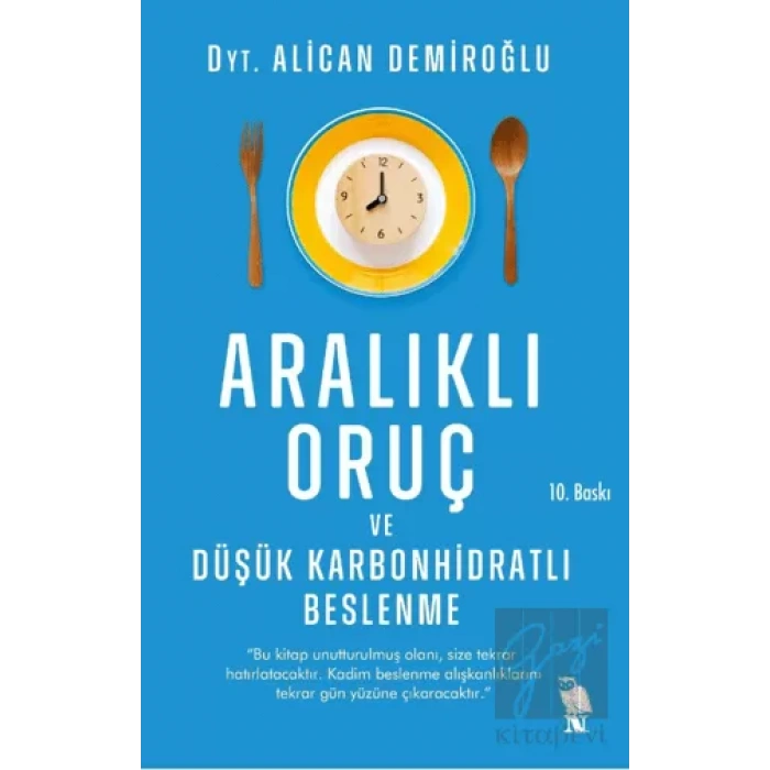 Aralıklı Oruç ve Düşük Karbonhidratlı Beslenme