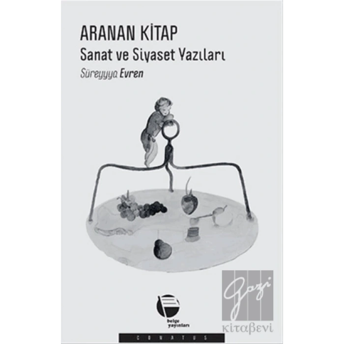 Aranan Kitap: Sanat ve Siyaset Yazıları