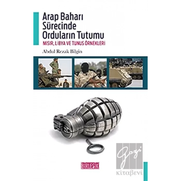 Arap Baharı Sürecinde Orduların Tutumu