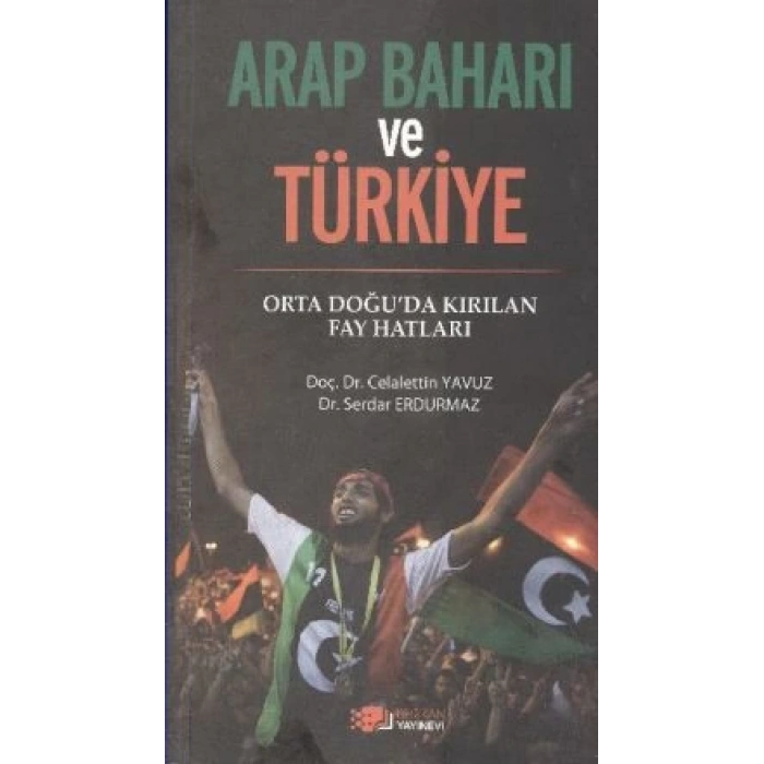 Arap Baharı ve Türkiye