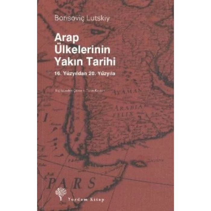 Arap Ülkelerinin Yakın Tarihi