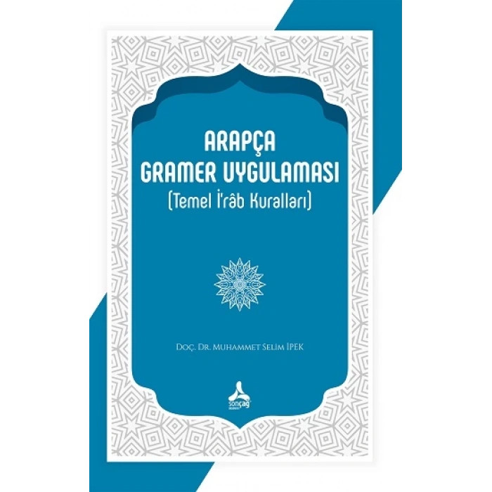 Arapça Gramer Uygulaması (Temel İ’rab Kuralları)
