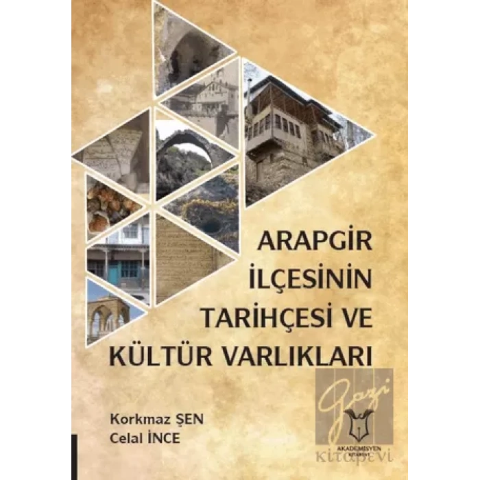 Arapgir İlçesinin Tarihçesi ve Kültür Varlıkları