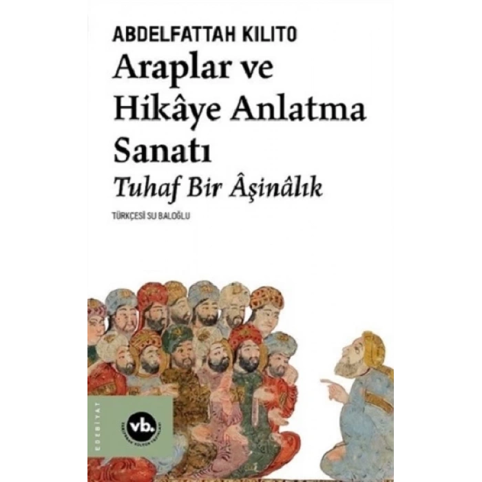 Araplar ve Hikaye Anlatma Sanatı