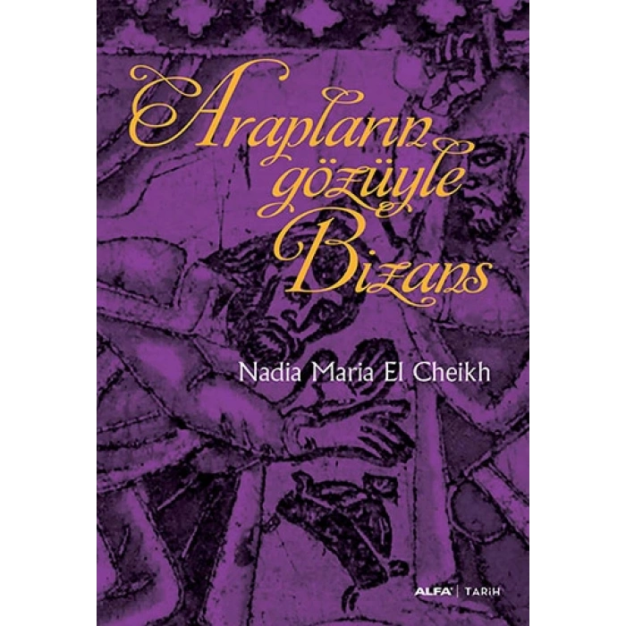 Arapların Gözüyle Bizans