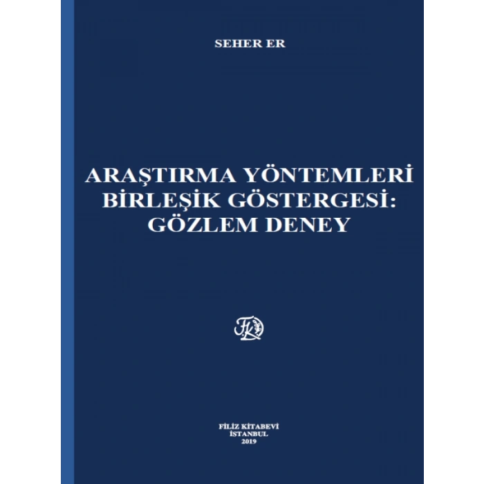 Araştırma Yöntemleri Birleşik Göstergesi : Gözlem Deney - Seher Er