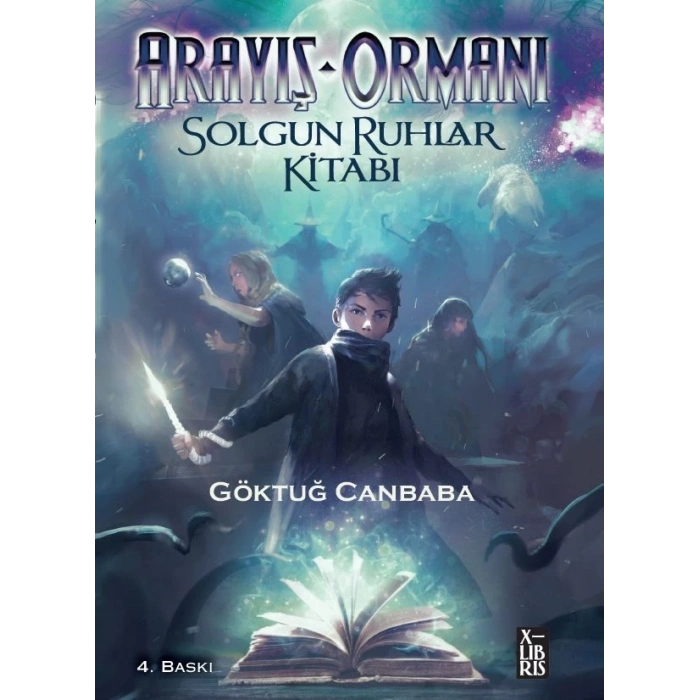 Arayış Ormanı - Solgun Ruhlar Kitabı