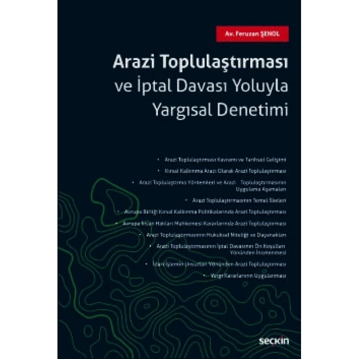 Arazi Toplulaştırması ve İptal Davası Yoluyla Yargısal Denetimi