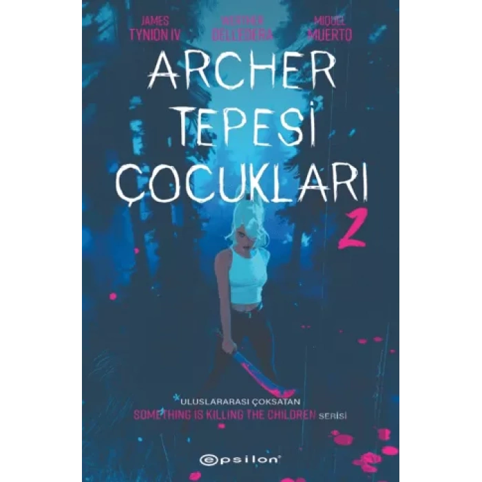 Archer Tepesi Çocukları 2