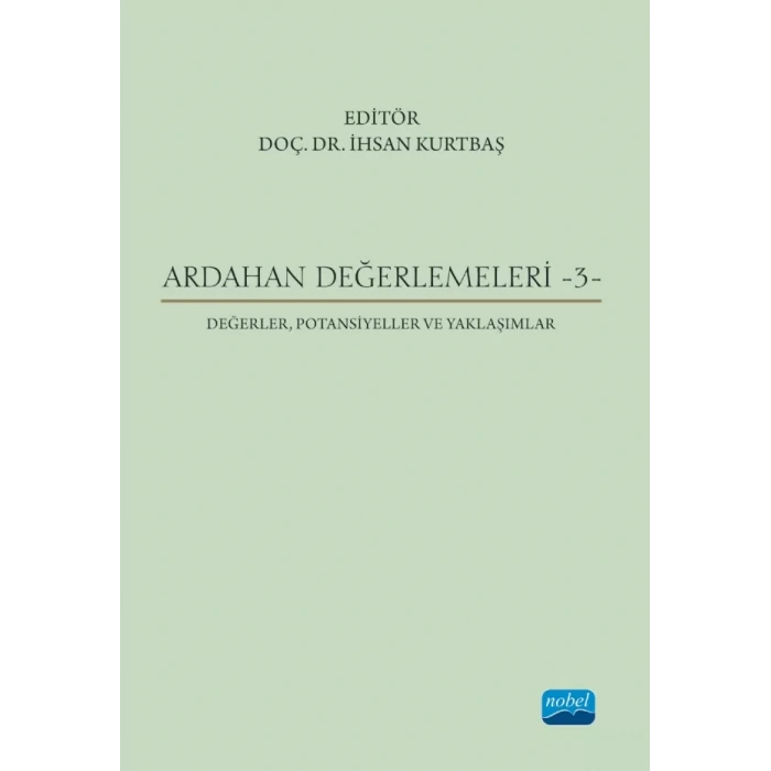 ARDAHAN DEĞERLEMELERİ - 3-  Değerler, Potansiyeller ve Yaklaşımlar