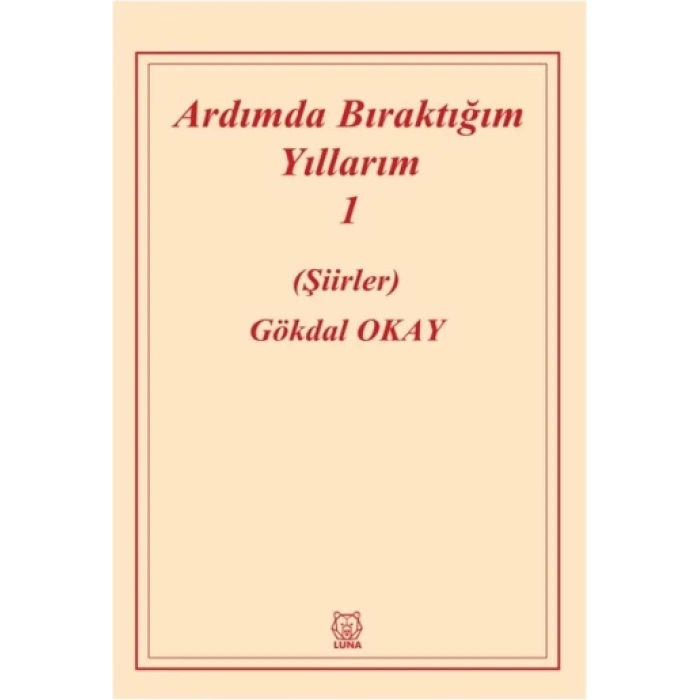 Ardımda Bıraktığım Yıllarım 1