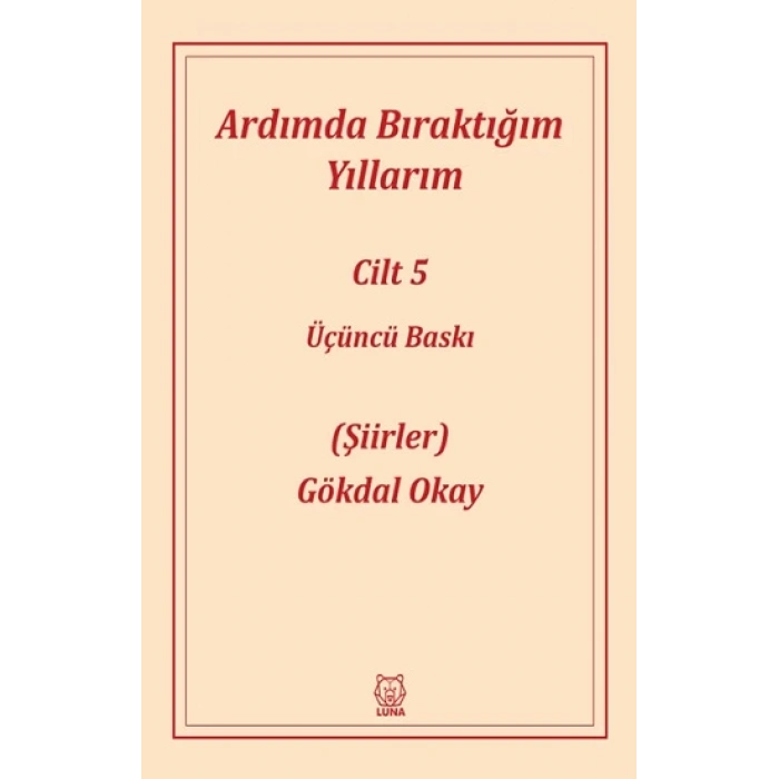 Ardımda Bıraktığım Yıllarım 5