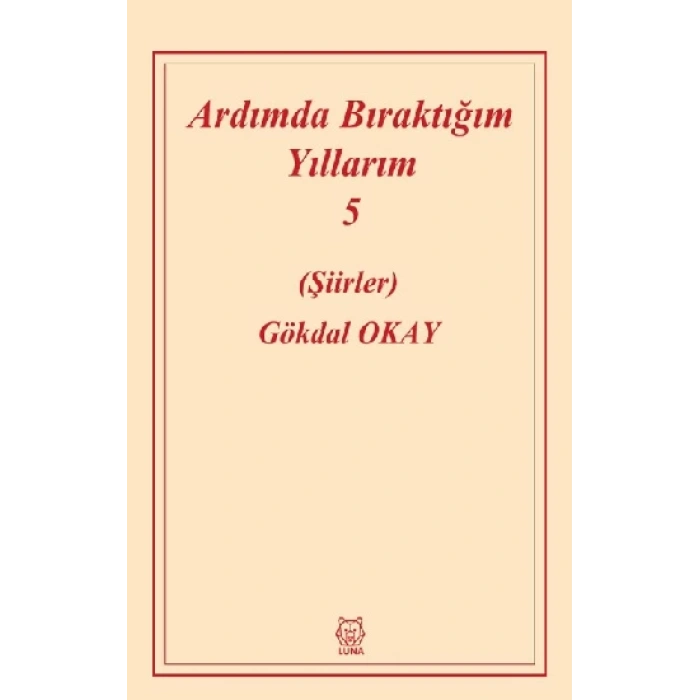 Ardımda Bıraktığım Yıllarım 5