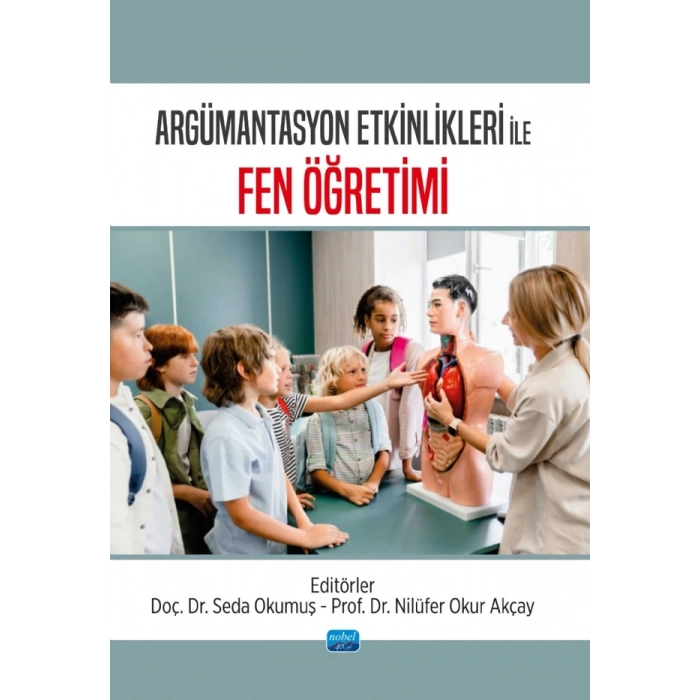 Argümantasyon Etkinlikleri ile FEN ÖĞRETİMİ