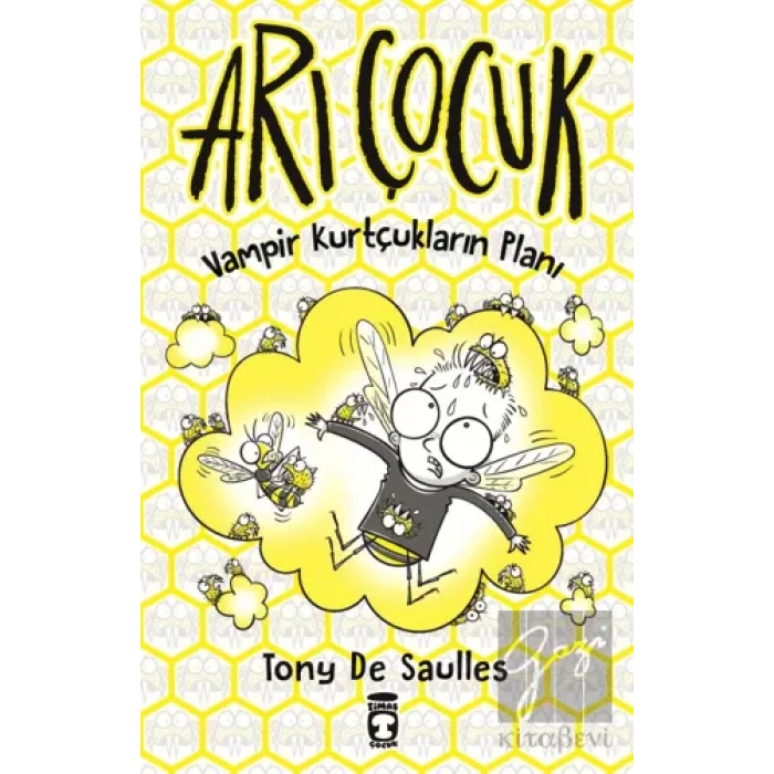 Arı Çocuk - Vampir Kurtçukların Planı (Ciltli)