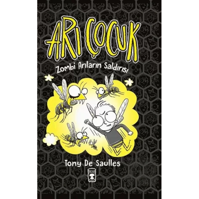 Arı Çocuk - Zombi Arıların Saldırısı (Ciltli)