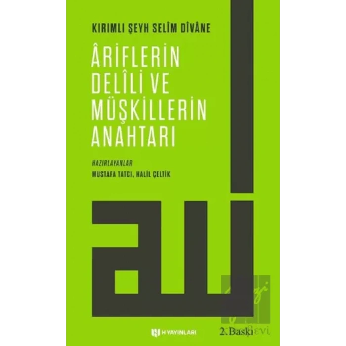 Ariflerin Delili ve Müşkillerin Anahtarı