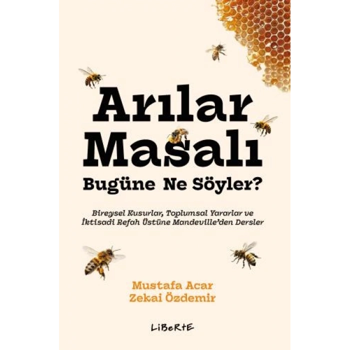 Arılar Masalı Bugüne Ne Söyler?