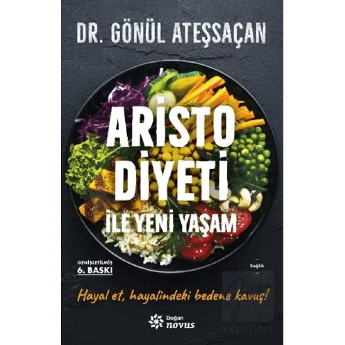 Aristo Diyeti İle Yeni Yaşam