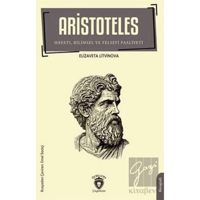 Aristoteles - Hayatı Bilimsel ve Felsefi Faaliyeti
