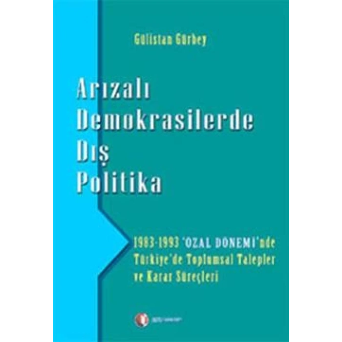 Arızalı Demokrasilerde Dış Politika