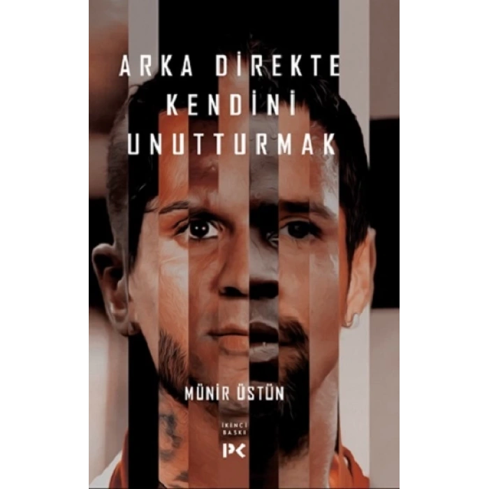 Arka Direkte Kendini Unutturmak