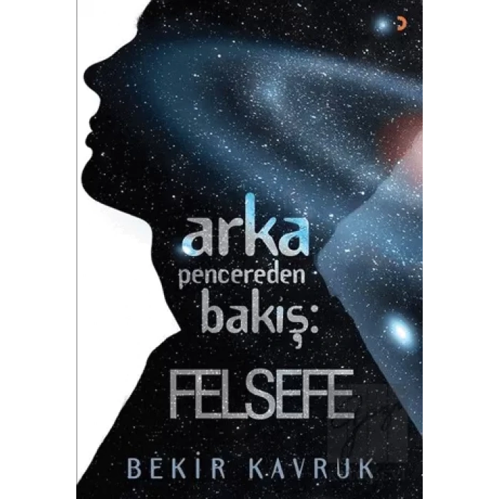 Arka Pencereden Bakış: Felsefe