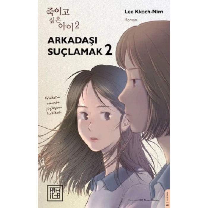 Arkadaşı Suçlamak 2