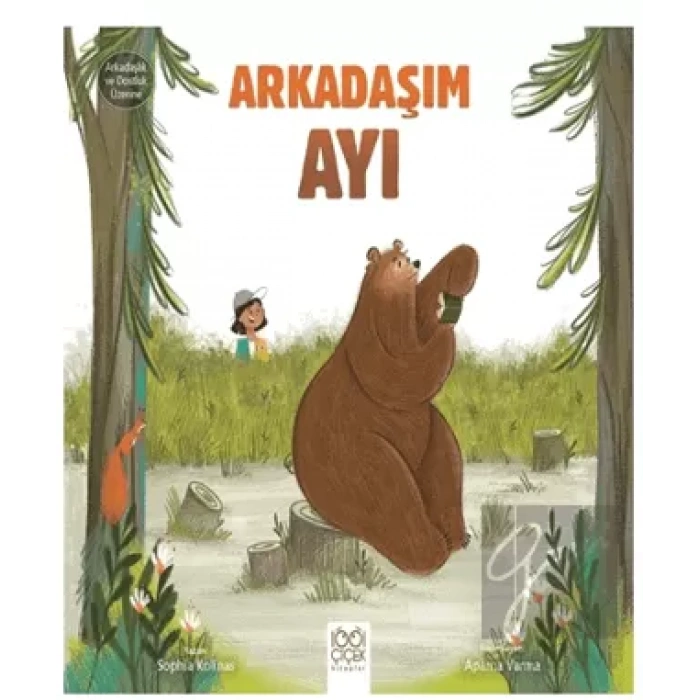 Arkadaşım Ayı- Arkadaşlık ve Dostluk Üzerine