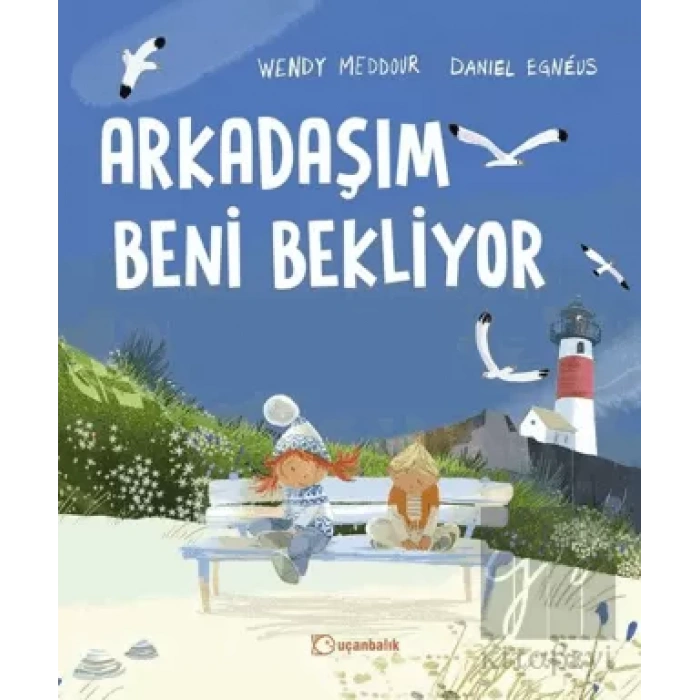 Arkadaşım Beni Bekliyor