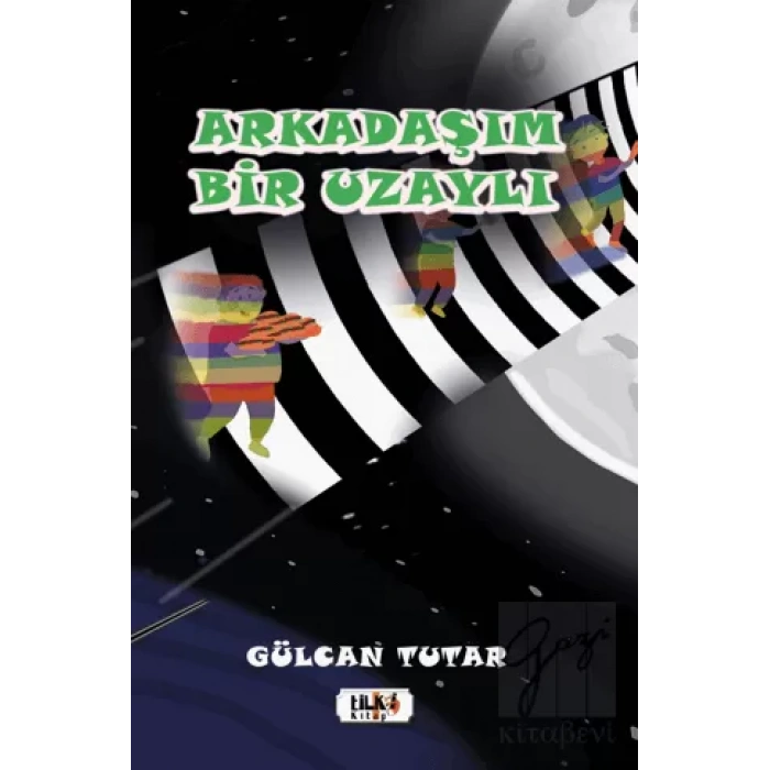 Arkadaşım Bir Uzaylı