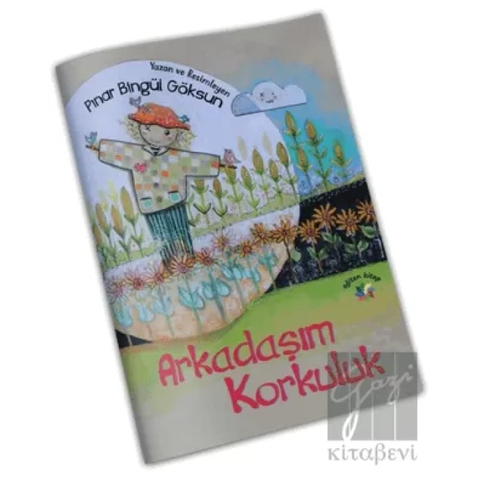 Arkadaşım Korkuluk