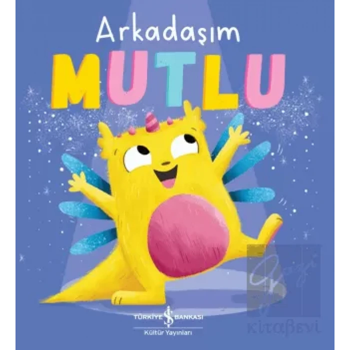 Arkadaşım Mutlu