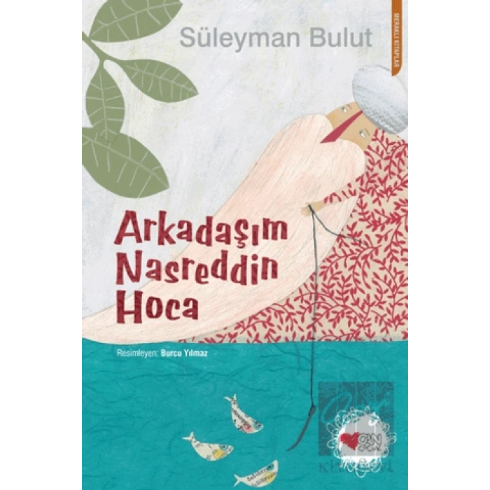 Arkadaşım Nasreddin Hoca