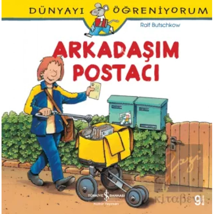 Arkadaşım Postacı - Dünyayı Öğreniyorum