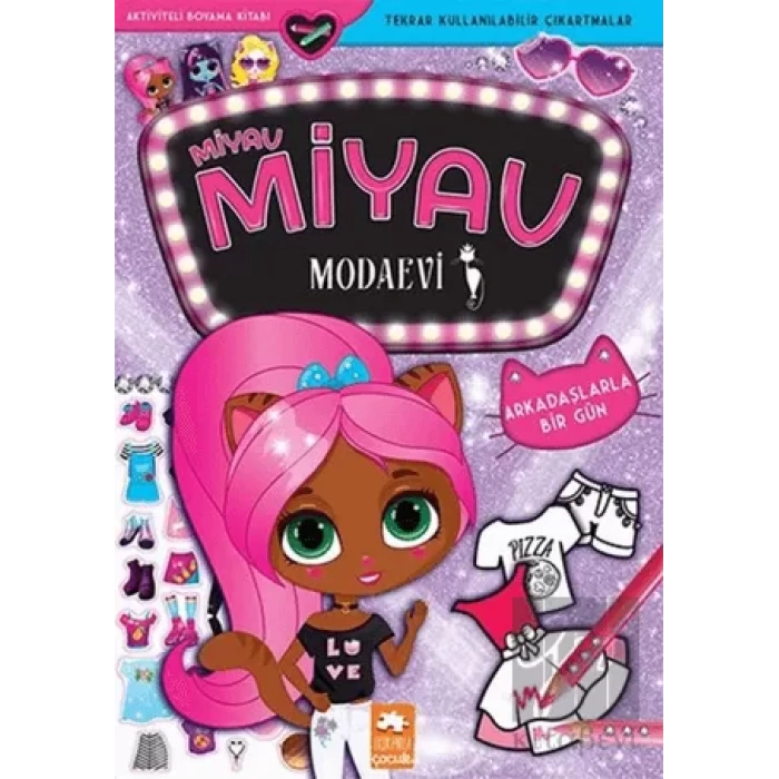 Arkadaşlarla Bir Gün - Miyav Miyav Modaevi