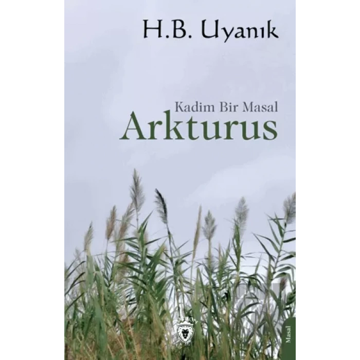 Arkturus - Kadim Bir Masal