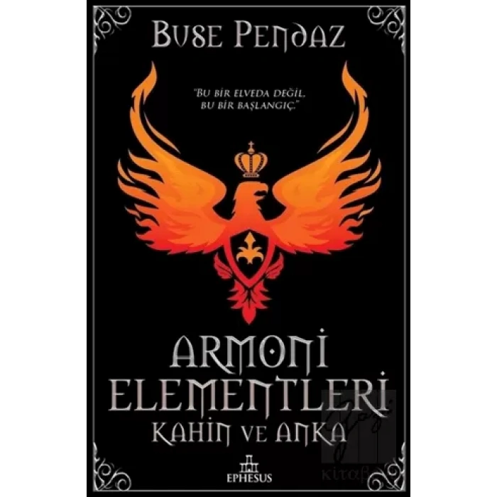 Armoni Elementleri: Kahin ve Anka