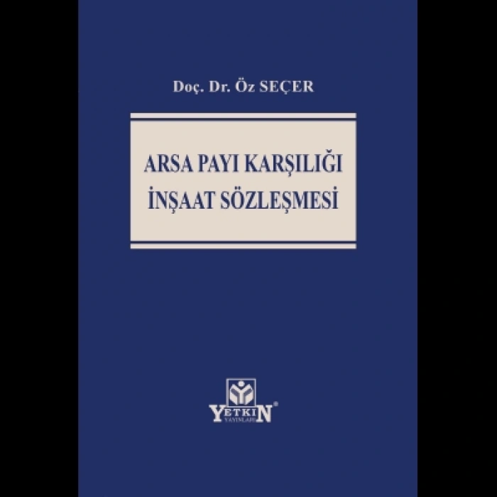 Arsa Payı Karşılığı İnşaat Sözleşmesi