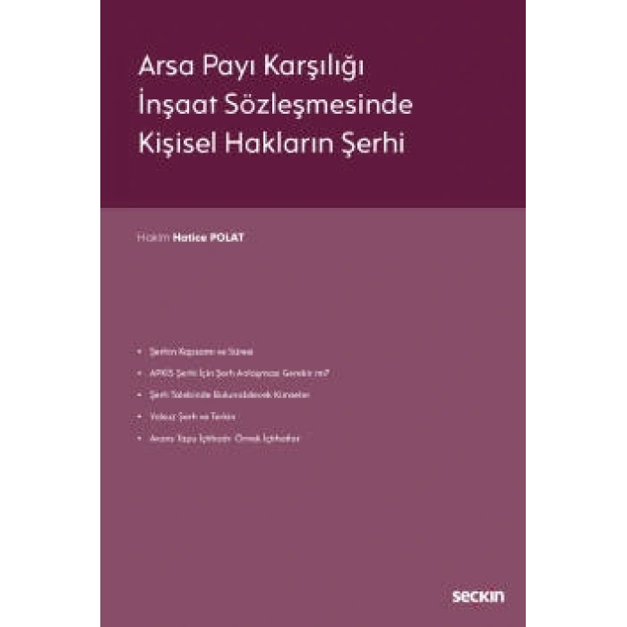 Arsa Payı Karşılığı İnşaat Sözleşmesinde <br />Kişisel Hakların Şerhi