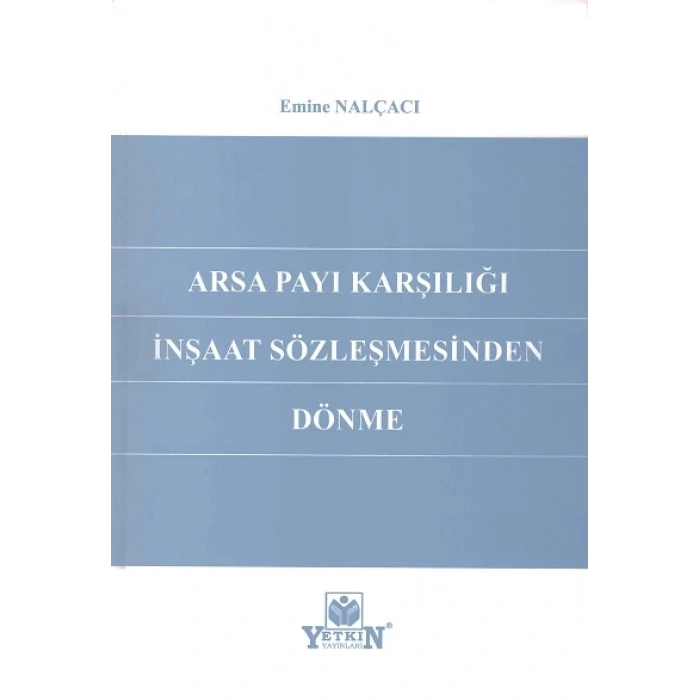 Arsa Payı Karşılığı İnşaat Sözleşmesinden Dönme