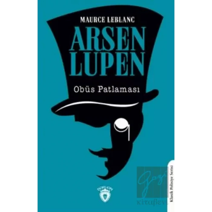 Arsen Lupen Obüs Patlaması