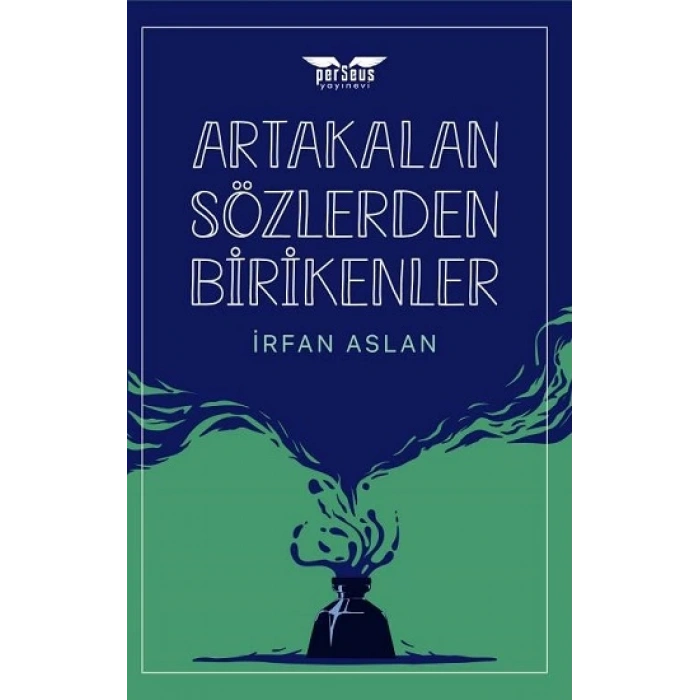 Artakalan Sözlerden Bı̇rı̇kenler
