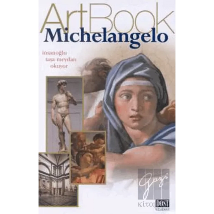 Michelangelo: İnsanoğlu Taşa Me