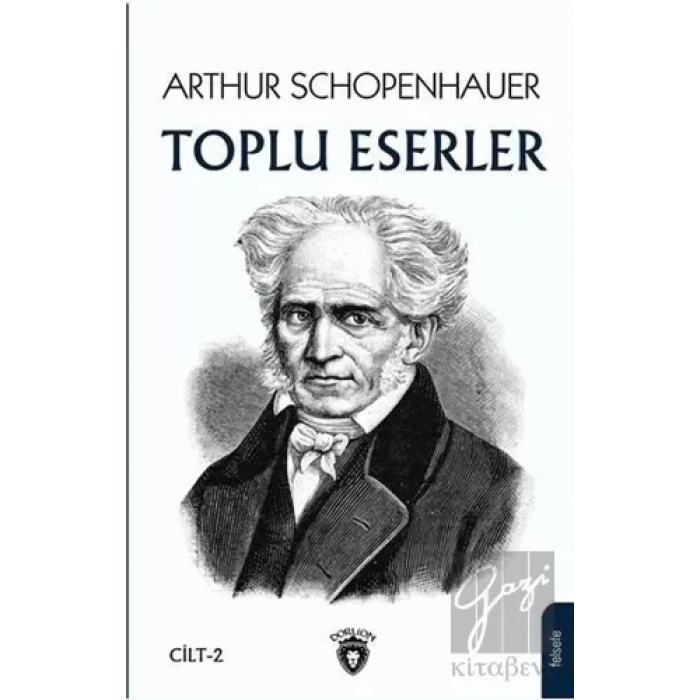 Arthur Schopenhauer - Toplu Eserler 2