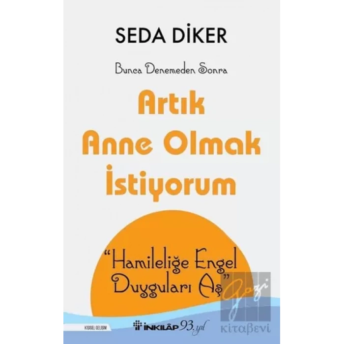 Artık Anne Olmak İstiyorum