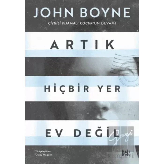 Artık Hiçbir Yer Ev Değil